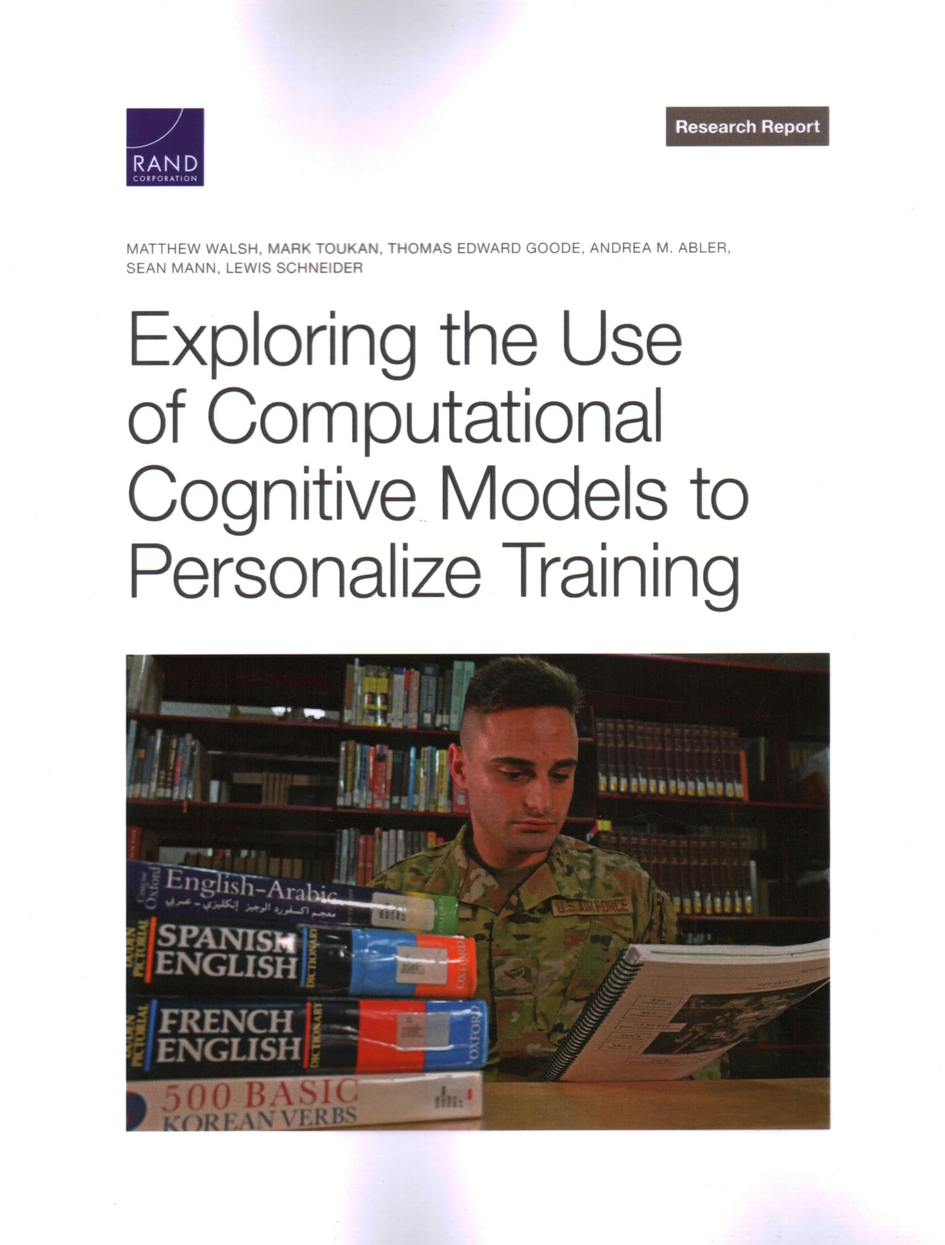 Exploring the Use of Computational Cognitive Models to Personalize Training (Research Report: Project Air Force)