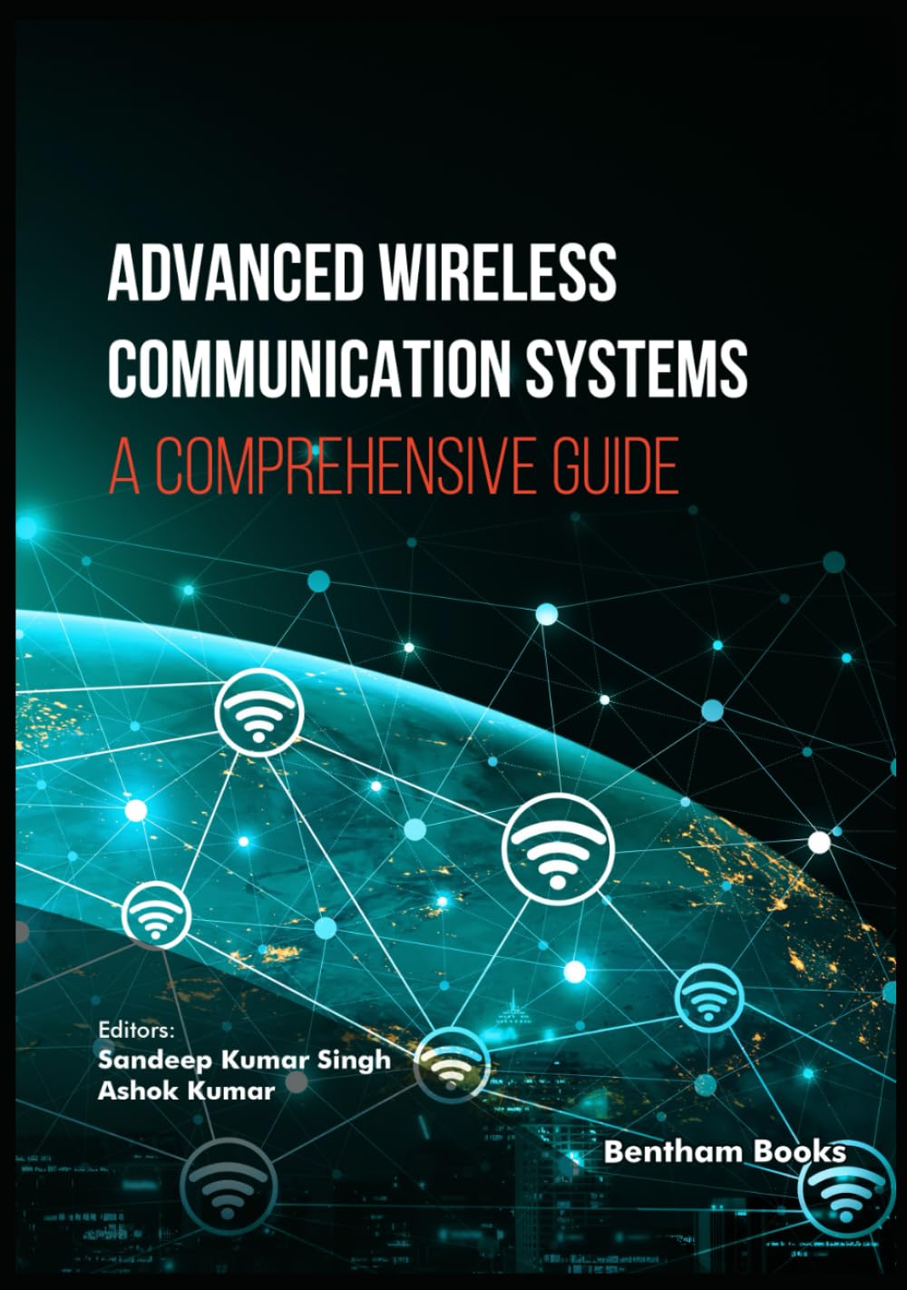 Advanced Wireless Communication Systems: A Comprehensive Guide
