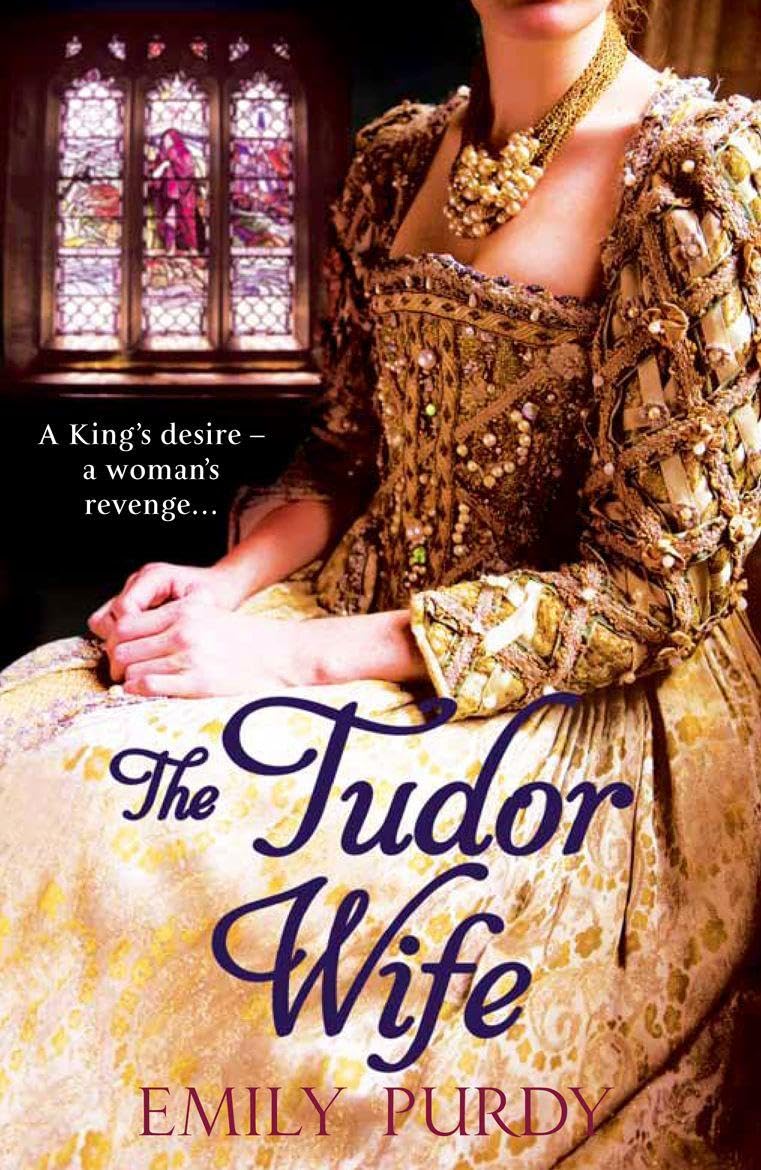 THE TUDOR WIFE: A Captivating Historical Fiction Novel of Henry VIII and His Queens