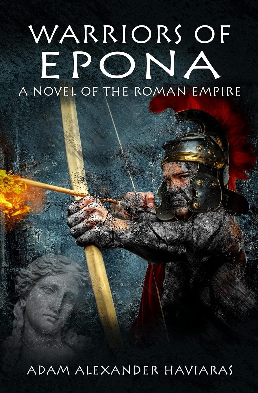 Warriors of Epona: A Novel of the Roman Empire: Volume 3 (Eagles and Dragons)