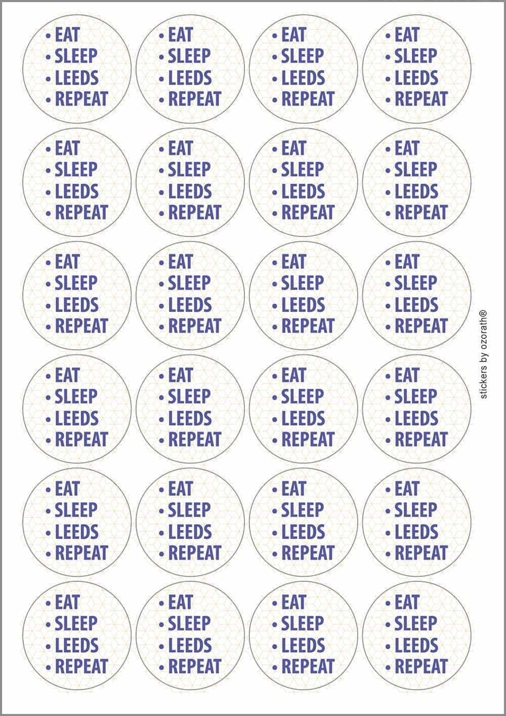 Eat Sleep Leeds Repeat Circular Matt Paper Stickers A4 Sheet of 24 (Each Sticker is 45mm Diameter)