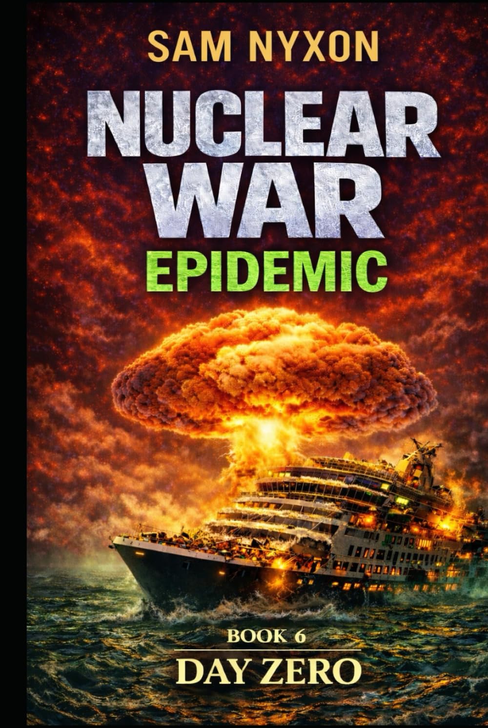 NUCLEAR WAR: EPIDEMIC (Day Zero)