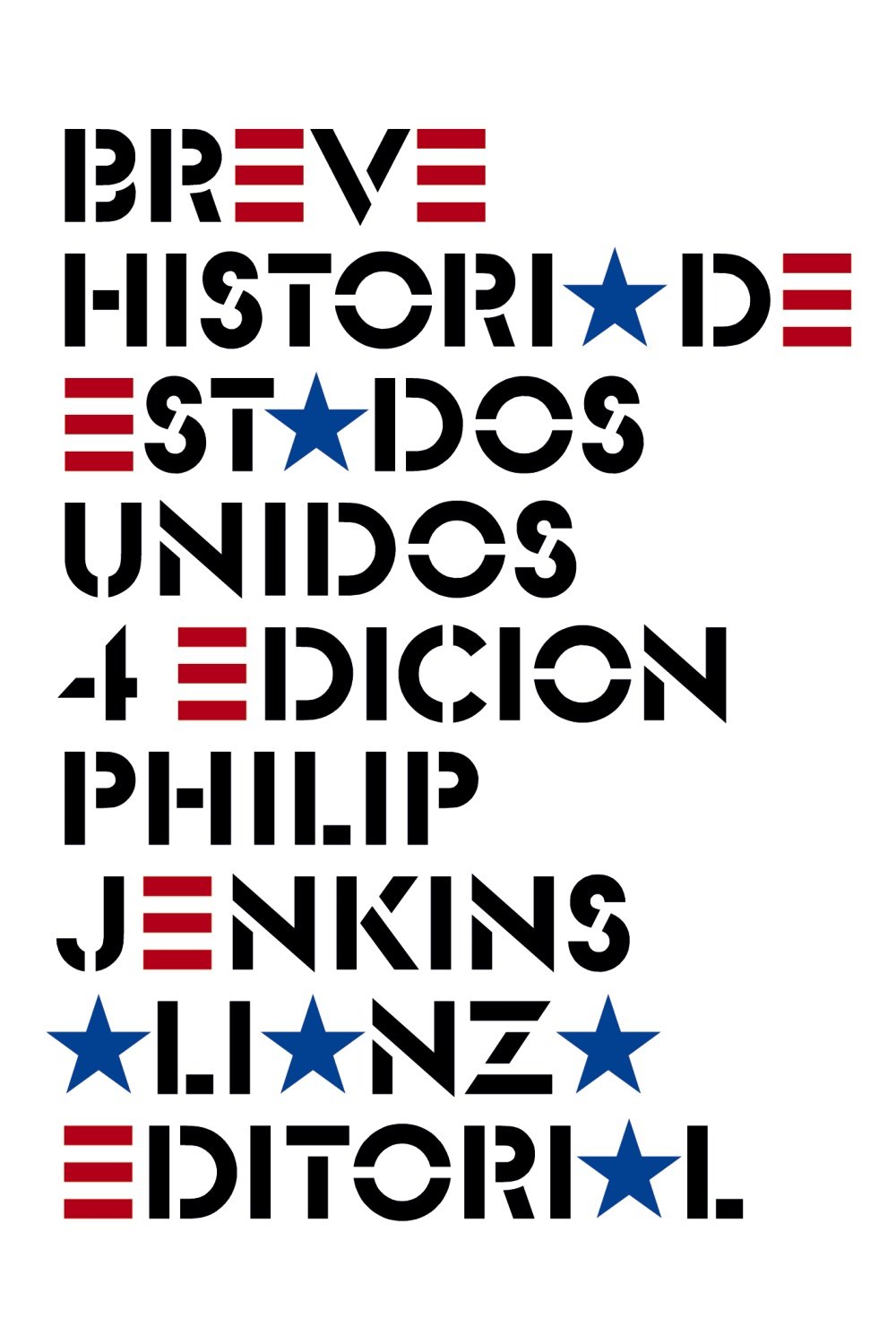 Breve historia de Estados Unidos: Cuarta edición (El Libro De Bolsillo - Historia)