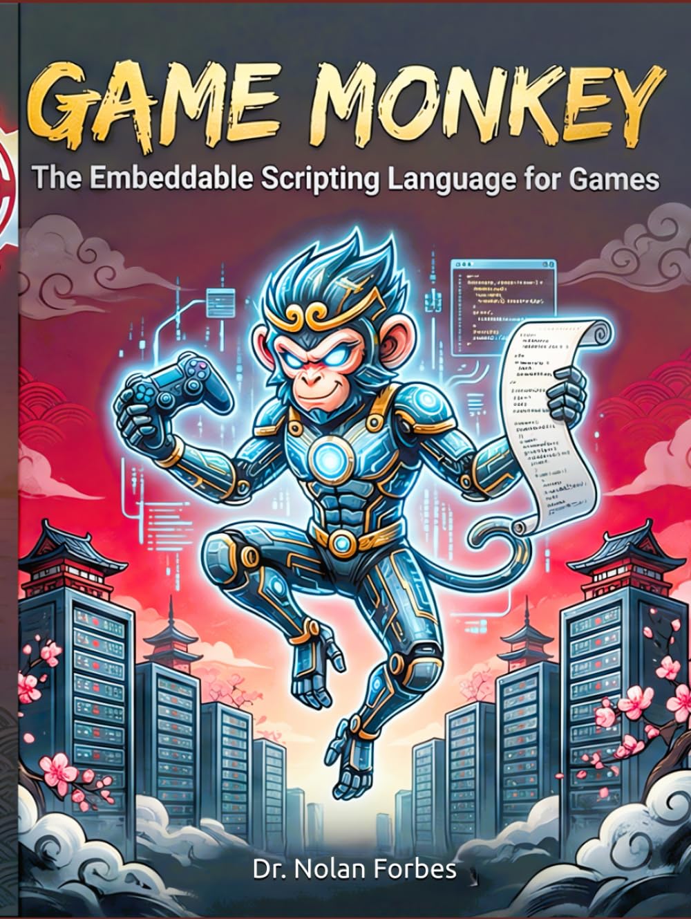 The Game Monkey Dictionary of Computer Programming Language (The Aether Verge Collective Nolan Forbes)
