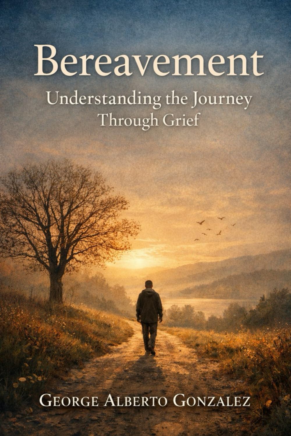 Bereavement: Understanding the Journey through Grief