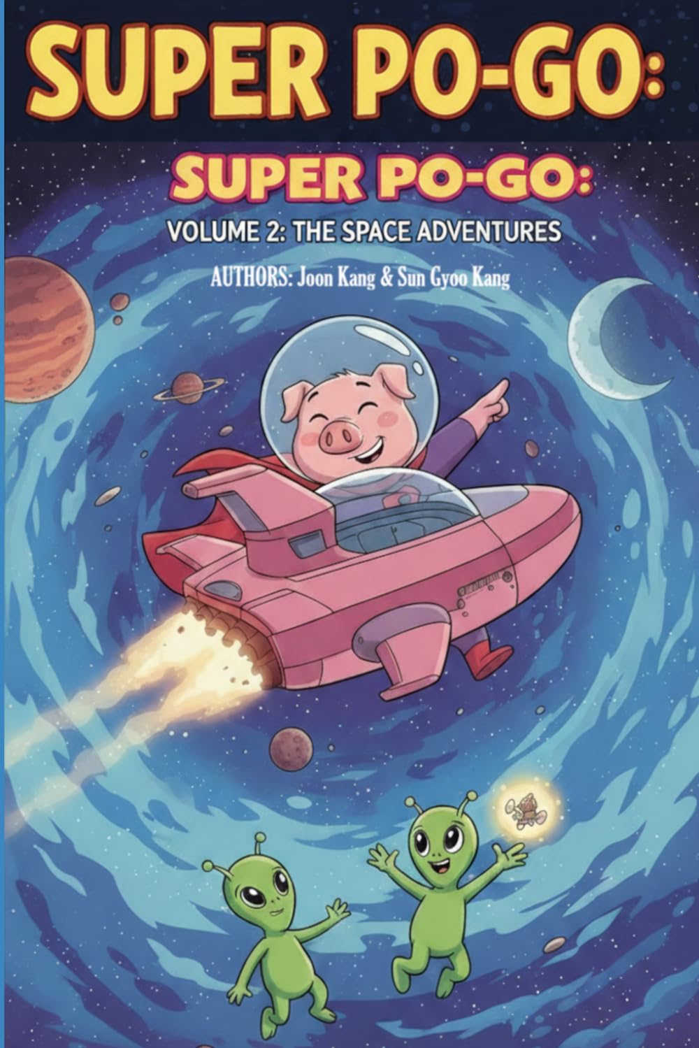 Super Po-Go in Space: Vol 2 - the novel