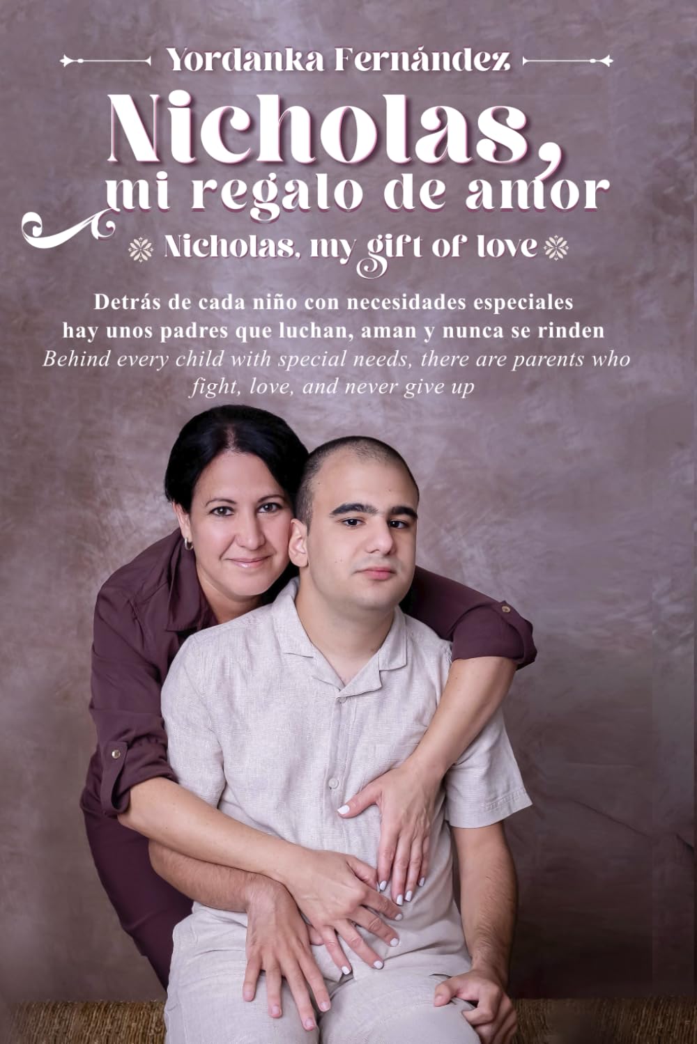 Nicholas, mi regalo de amor: Nicholas, my gift of love