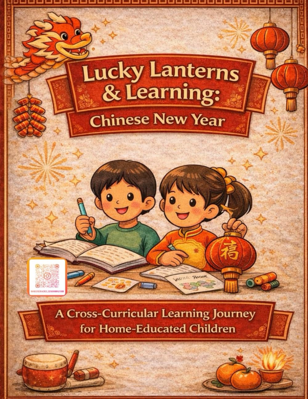 Lucky Lanterns & Learning: Chinese New Year (Spark and Focus Learning Packs)