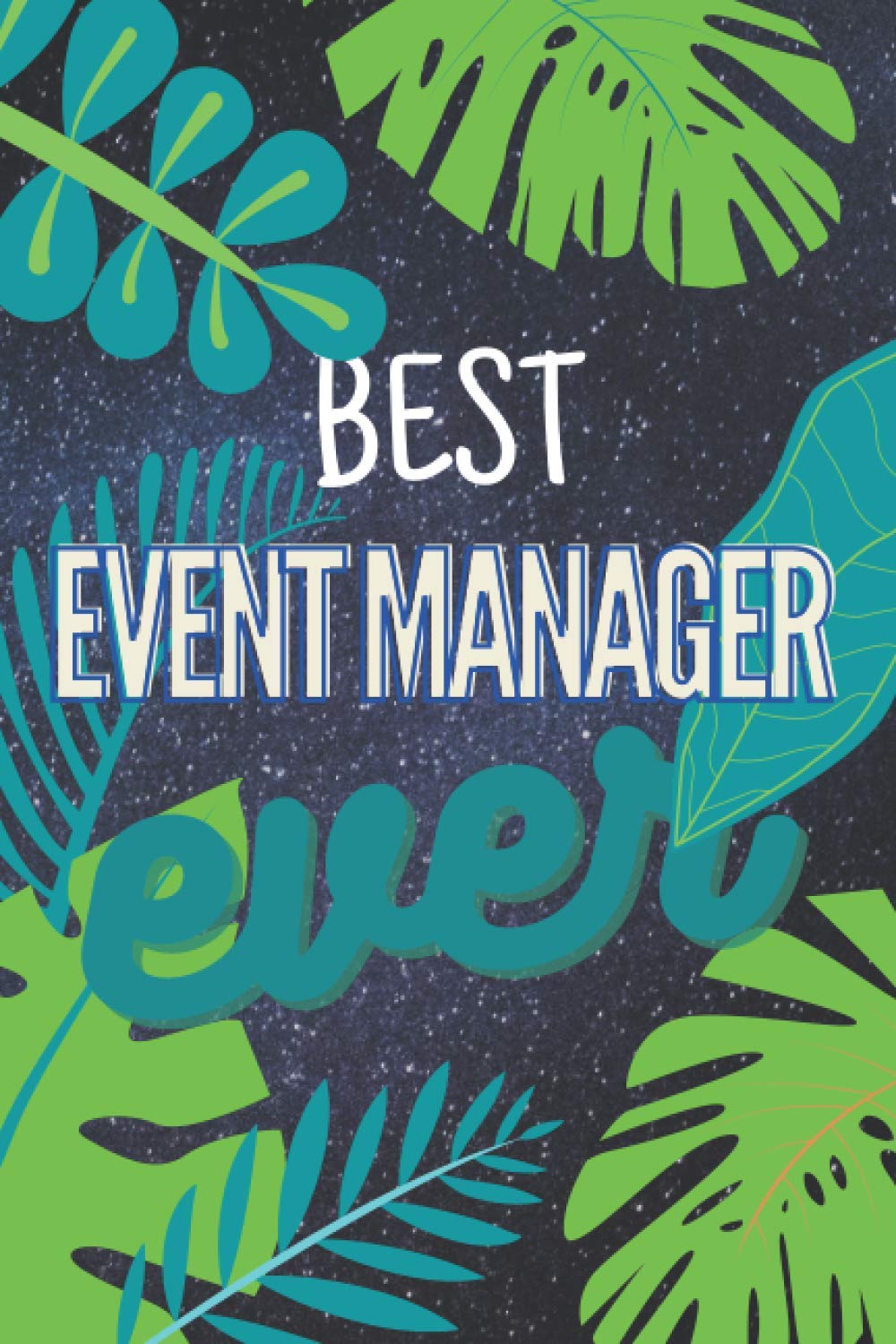 best event manager ever: 2021 planner All-In-One | weekly planners | perfect event manager gifts