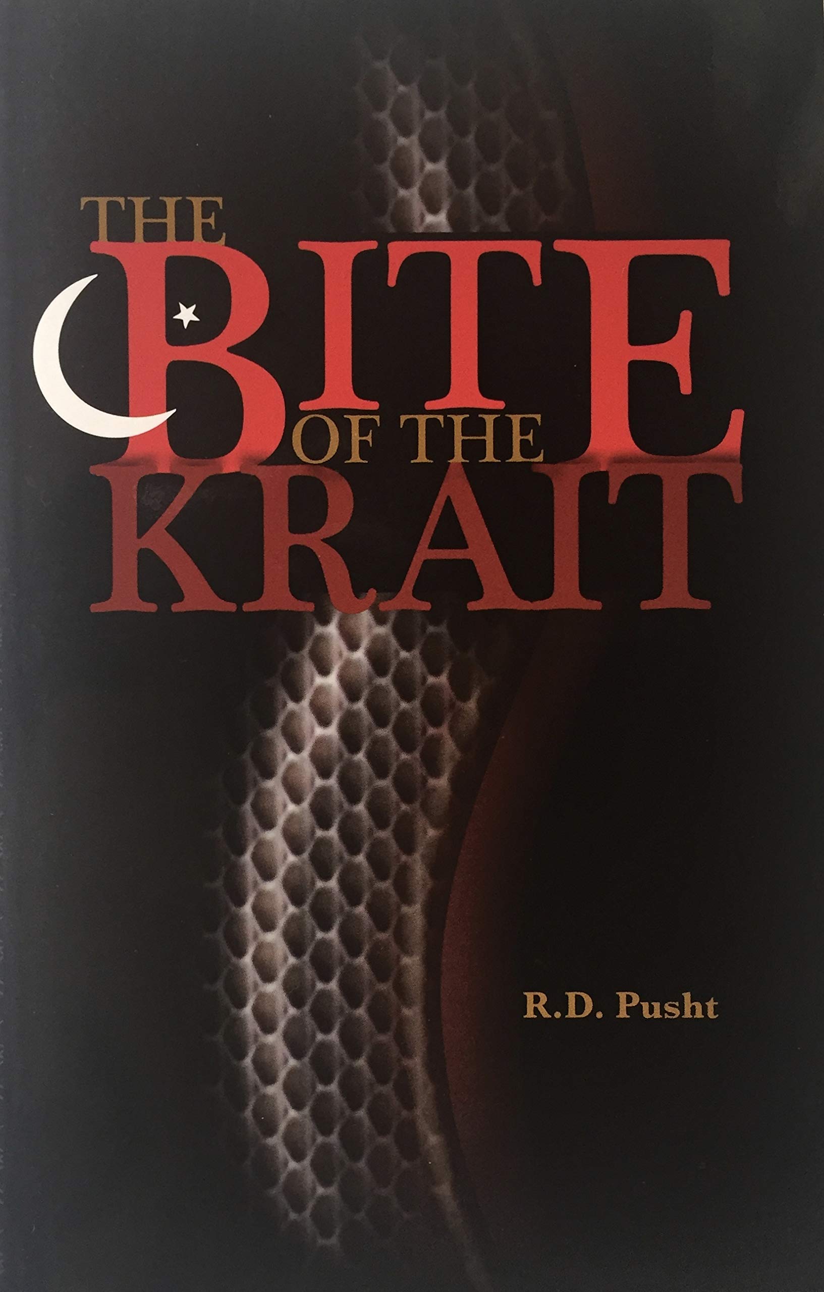 The Bite of the Krait: Why We Must Pray Paperback