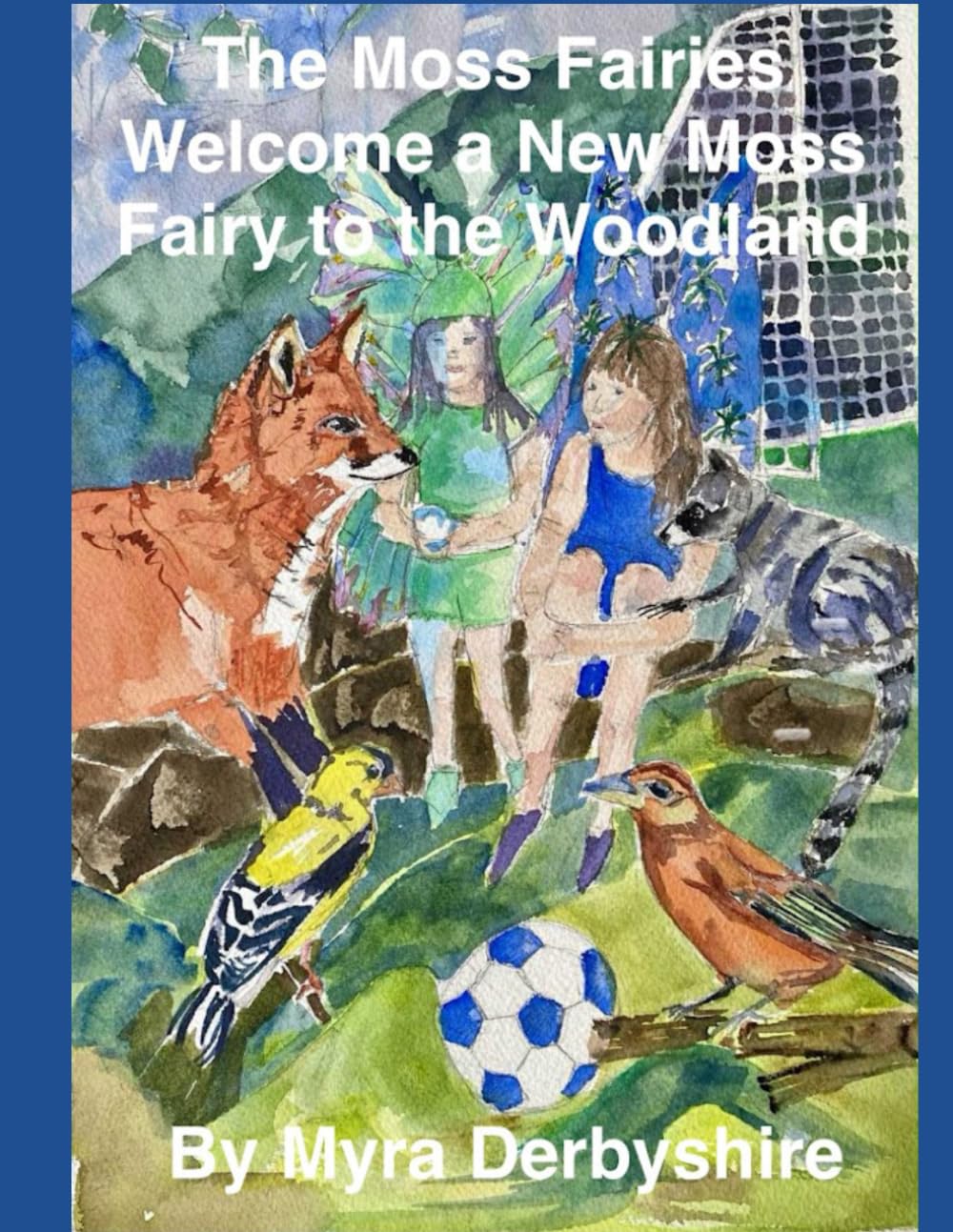 The Moss Fairies Welcome a New Moss Fairy to the Woodland