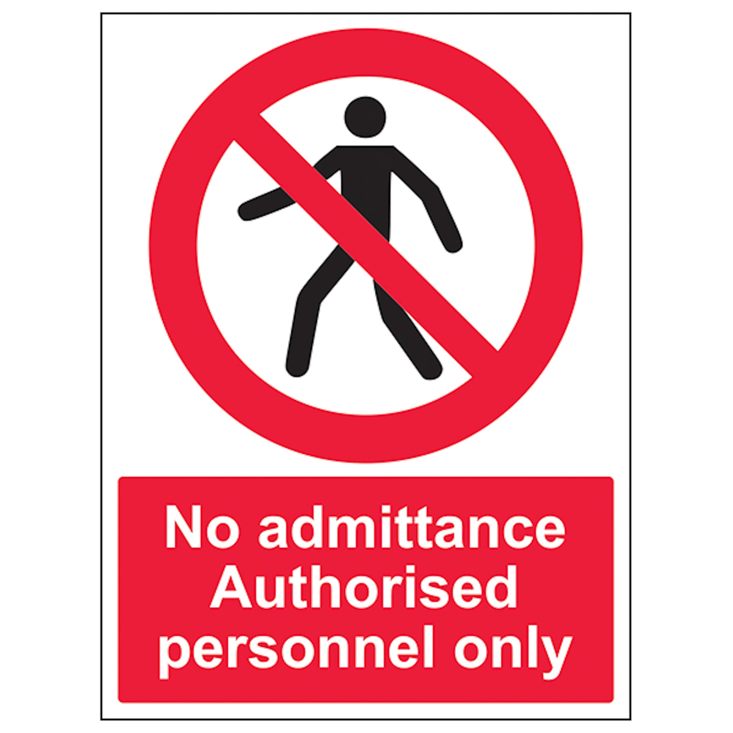 V Safety No Admittance - Authorised Personnel Only 210 x 297 mm (A4) - 1mm Rigid Plastic Safety Sign