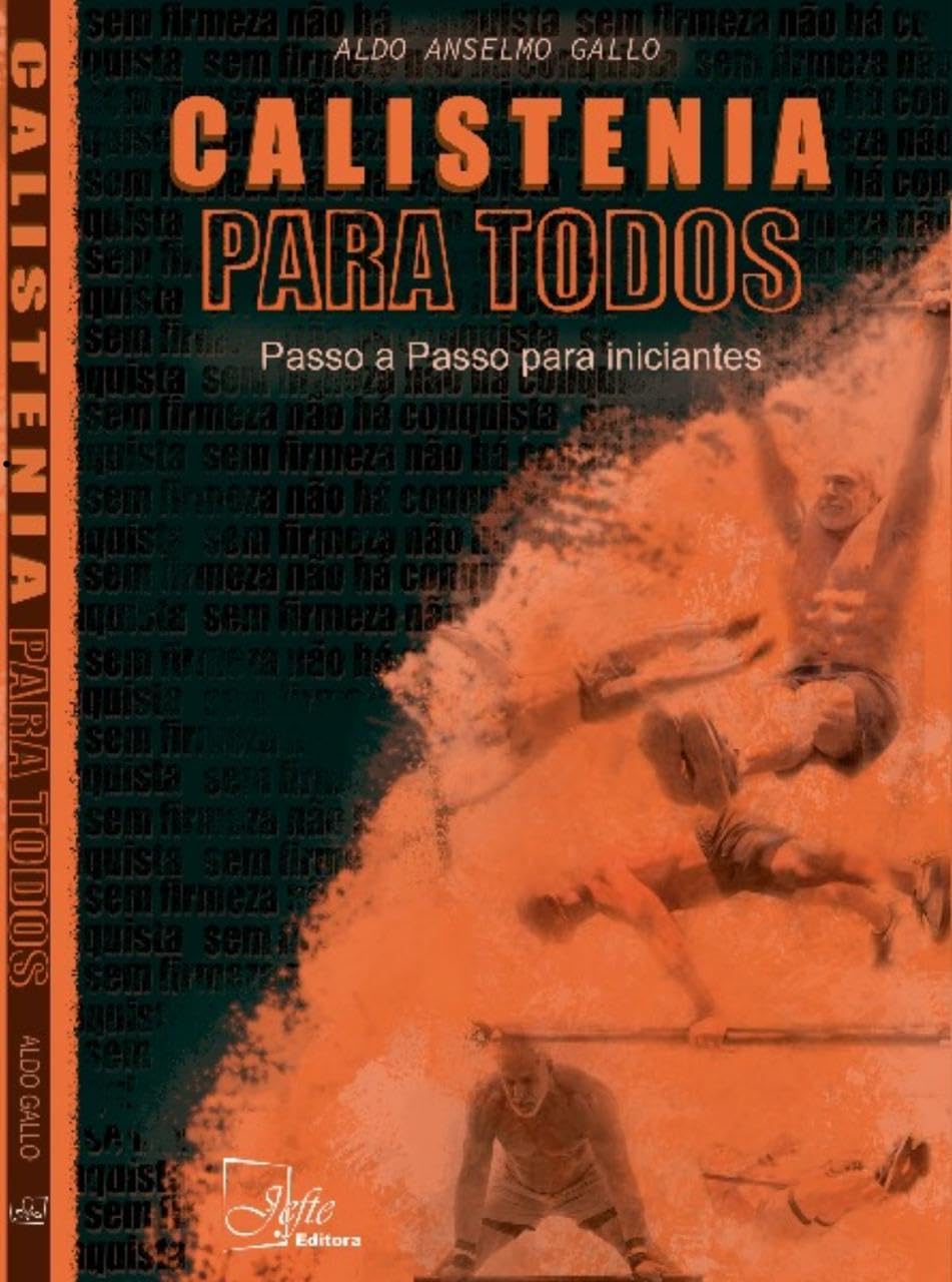 Calistenia Para Todos: Passo a Passo Para Iniciantes