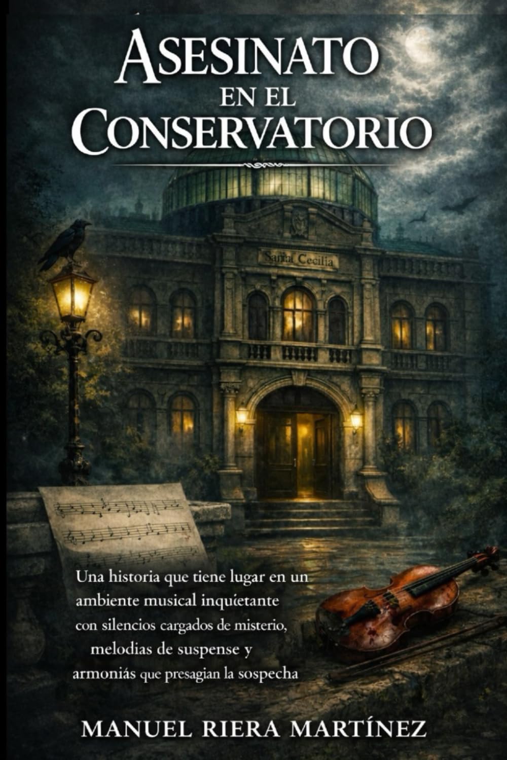 Asesinato en el conservatorio: Música, misterio, suspense y silencio