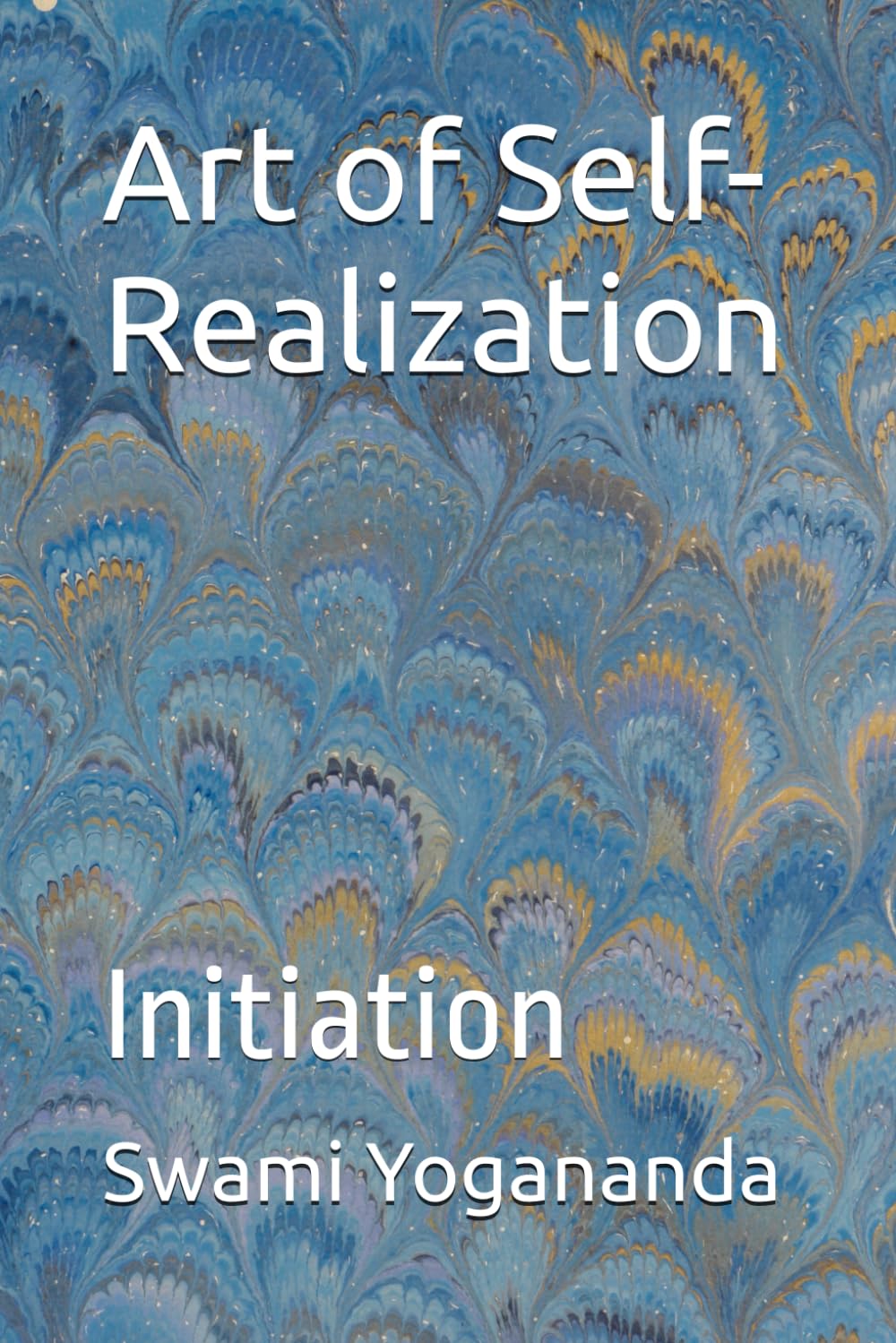 Art of Self-Realization: Initiation
