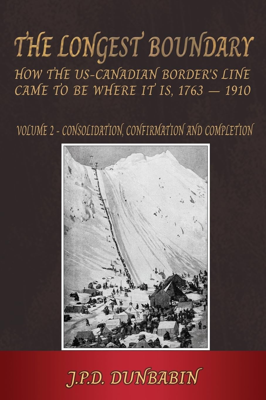 The Longest Boundary: Volume 2 - Consolidation, Confirmation and Completion