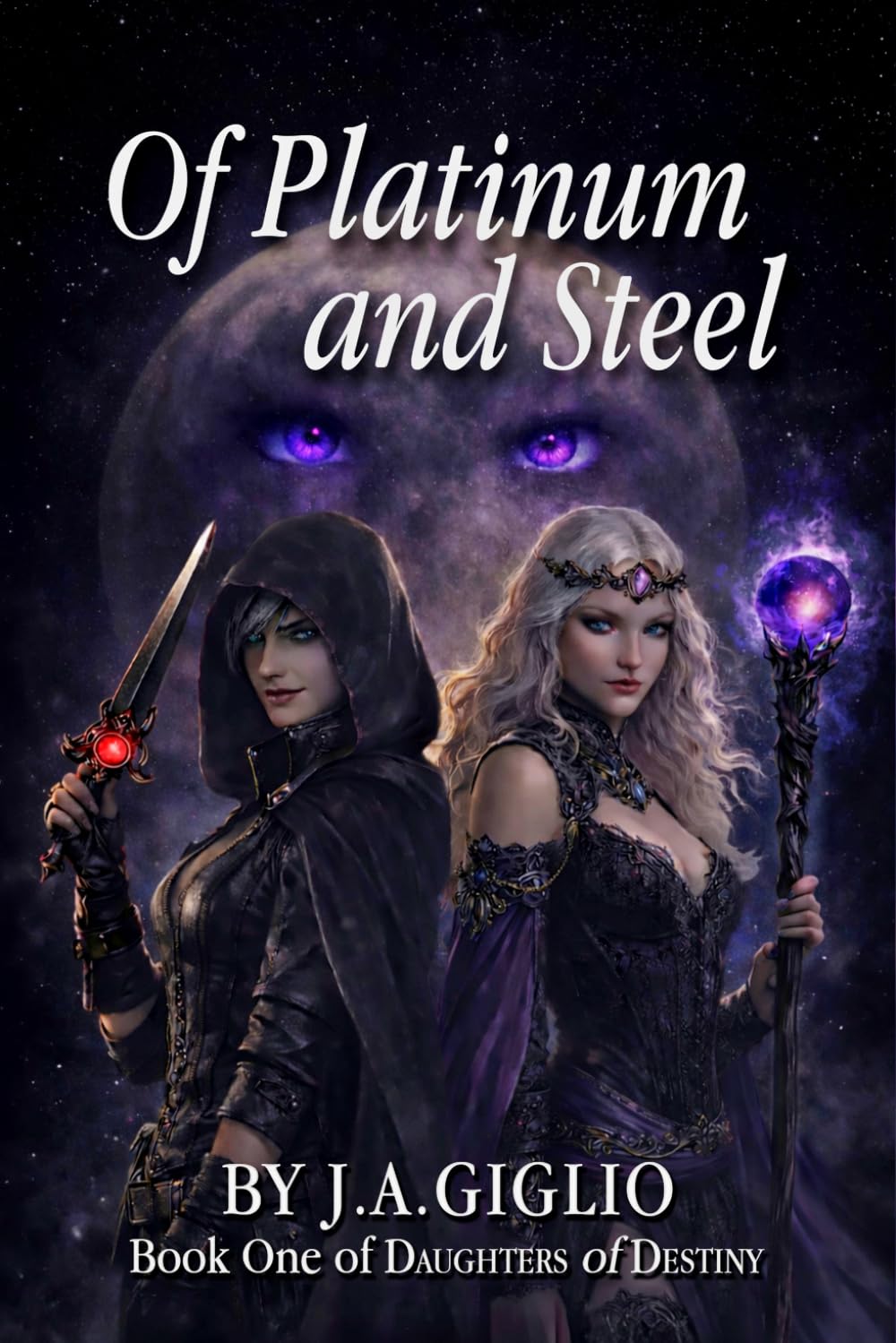 Of Platinum and Steel: 1 (Daughters of Destiny)