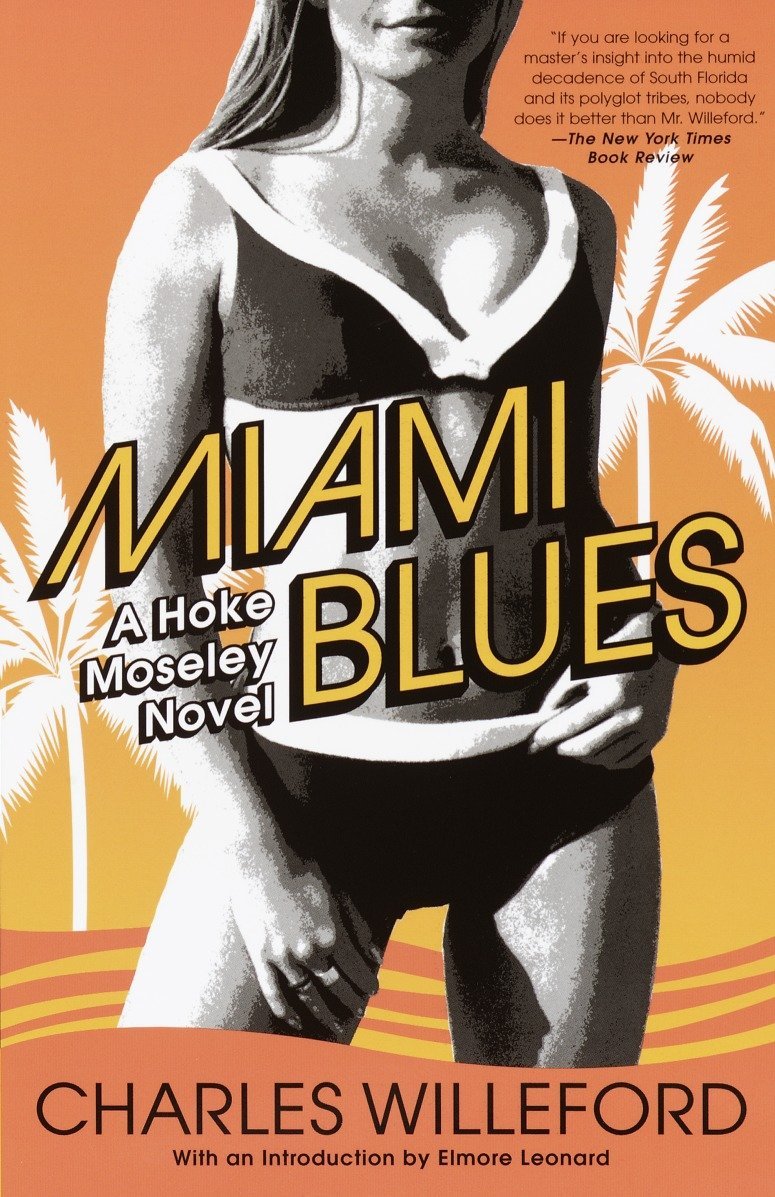 Miami Blues (Hoke Moseley Book 348)