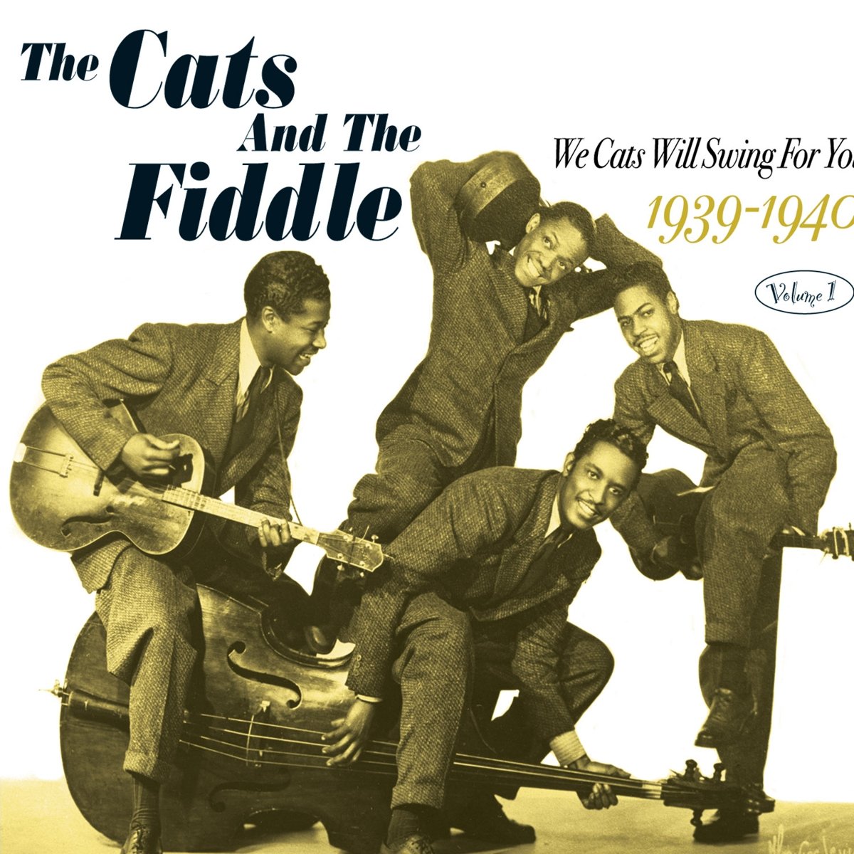 The Cats and the Fiddle - We Cats Will Sing For You 1939-1940 Volume 1 CD Album