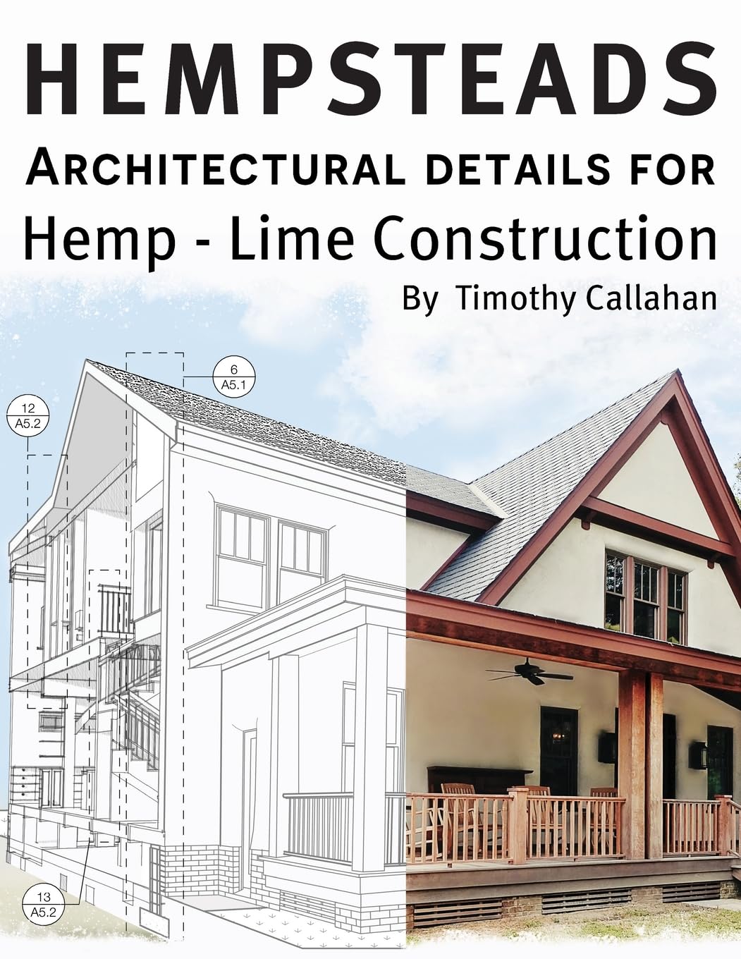 Construction chanvre chaux : détails d'architecture pour techniques de bâti écologique