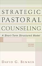 Strategic Pastoral Counseling: A Short-Term Structured Model