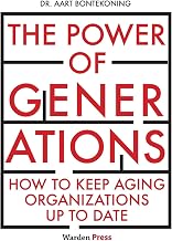 The Power of Generations: How to keep aging organizations up to date