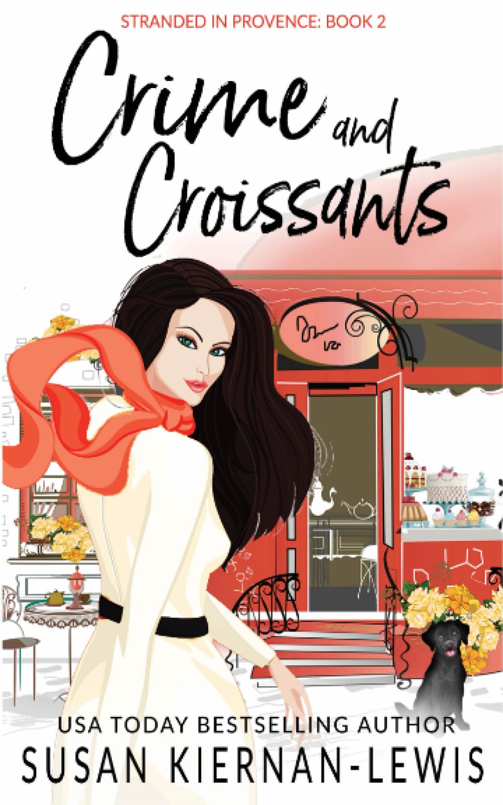 Crime and Croissants: Volume 2 (Stranded in Provence Mysteries)
