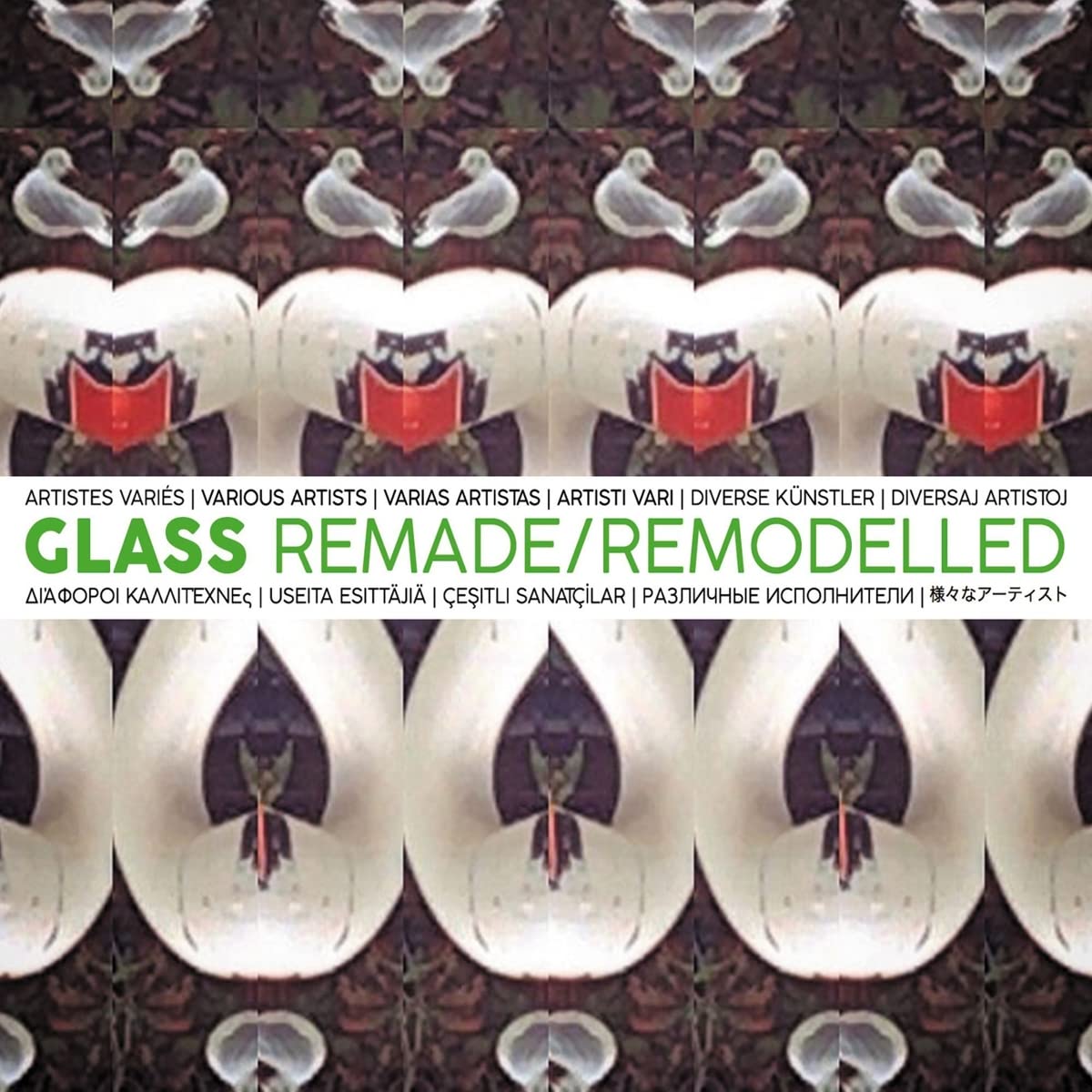 Glass Remade/Remodelled