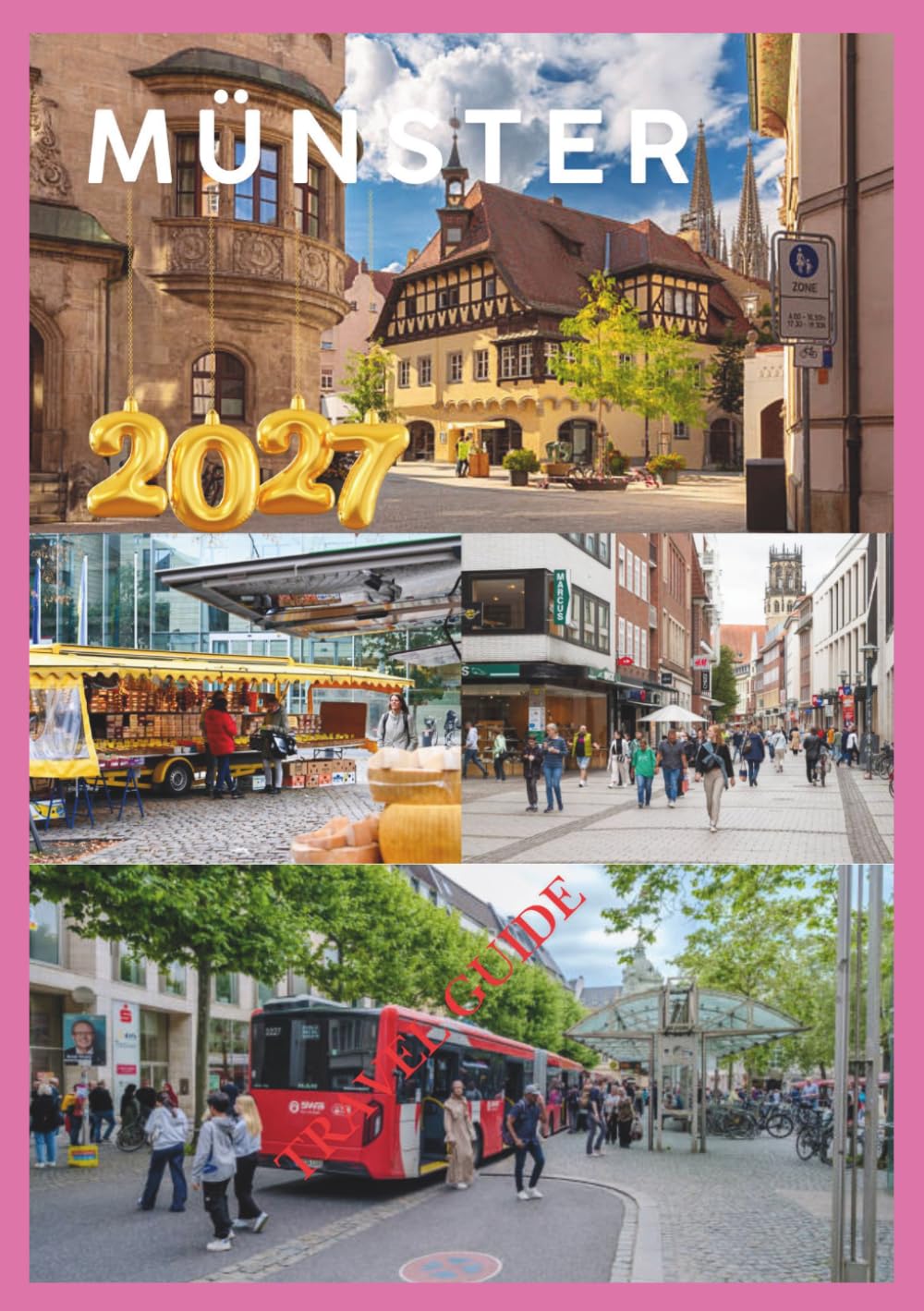 MÜNSTER TRAVEL GUIDE 2027: A Complete Journey Through Germany’s Cycling Capital, Hidden Charm, and Timeless Old Town Beauty