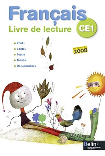 LEO ET LEA 2009 - Français - Livre de lecture CE1: Manuel élève