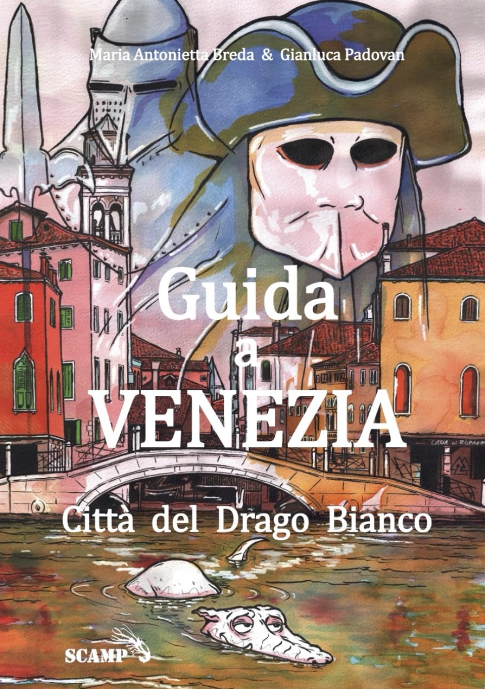Guida a Venezia Città del Drago Bianco