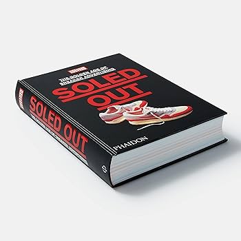 新品　phaidon soled out 洋書 スニーカー Soled Out: The Golden Age of Sneaker Advertising (A Sneaker
