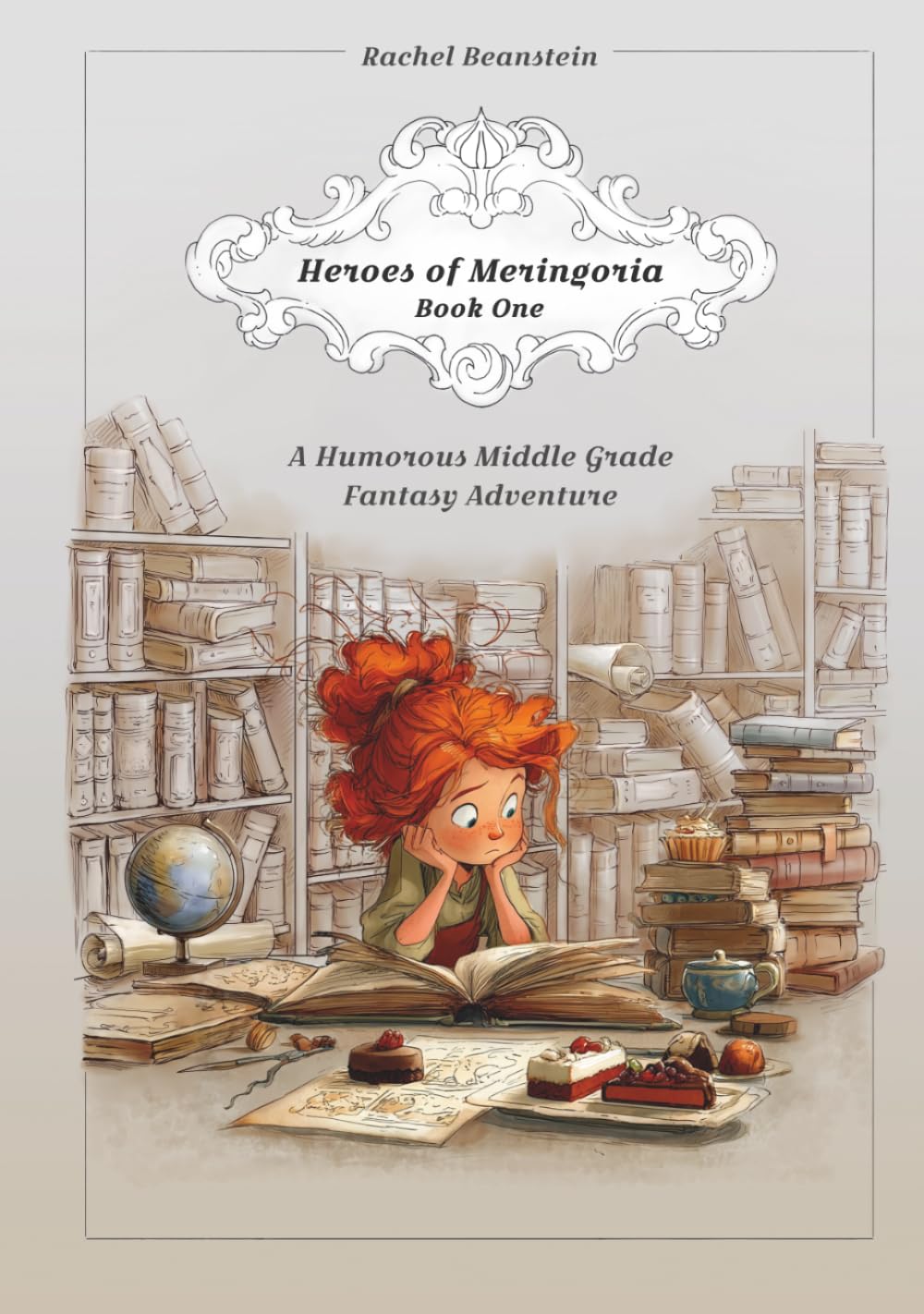 Heroes of Meringoria Book One: A Humorous Middle Grade Fantasy Adventure