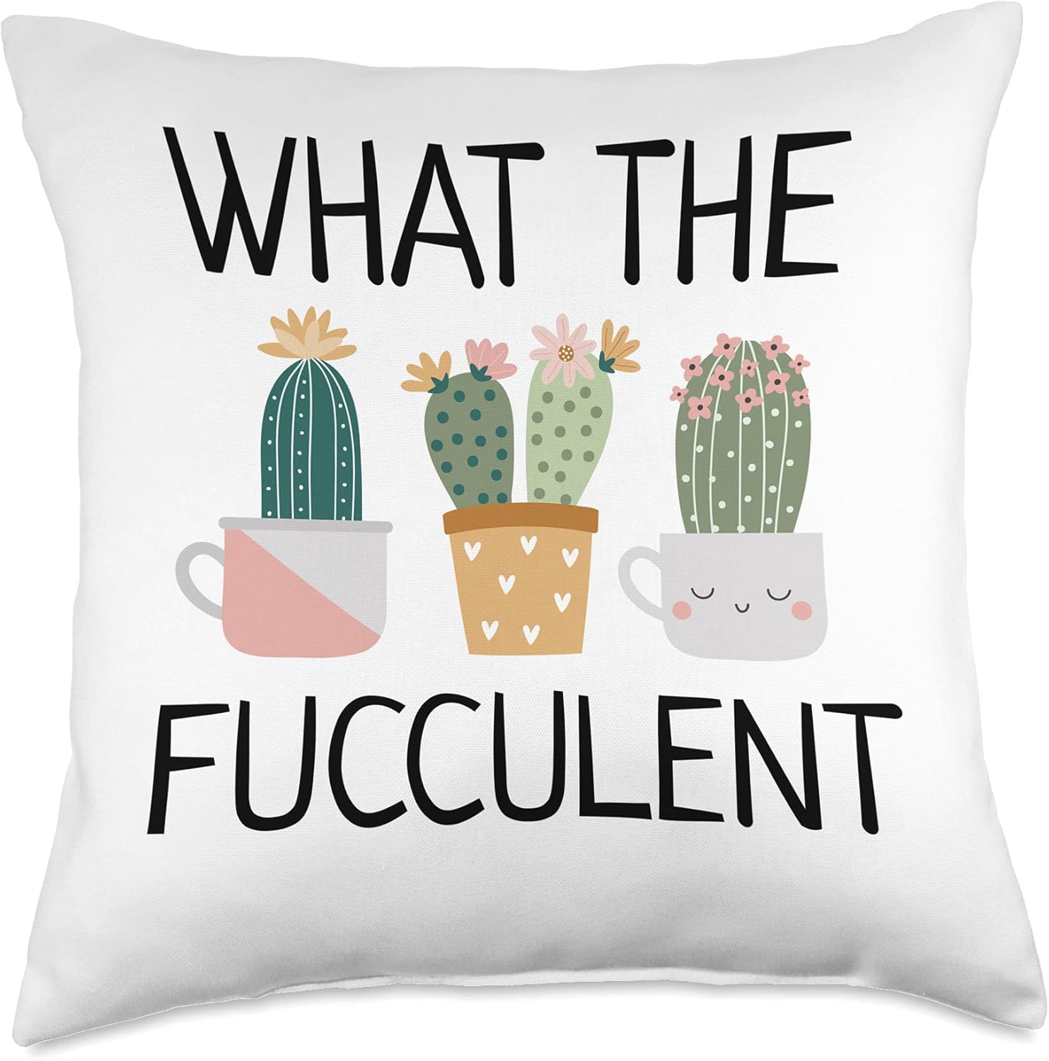 What The Fucculent Boho Cactus Succulent Pun Funny Plant Throw Pillow