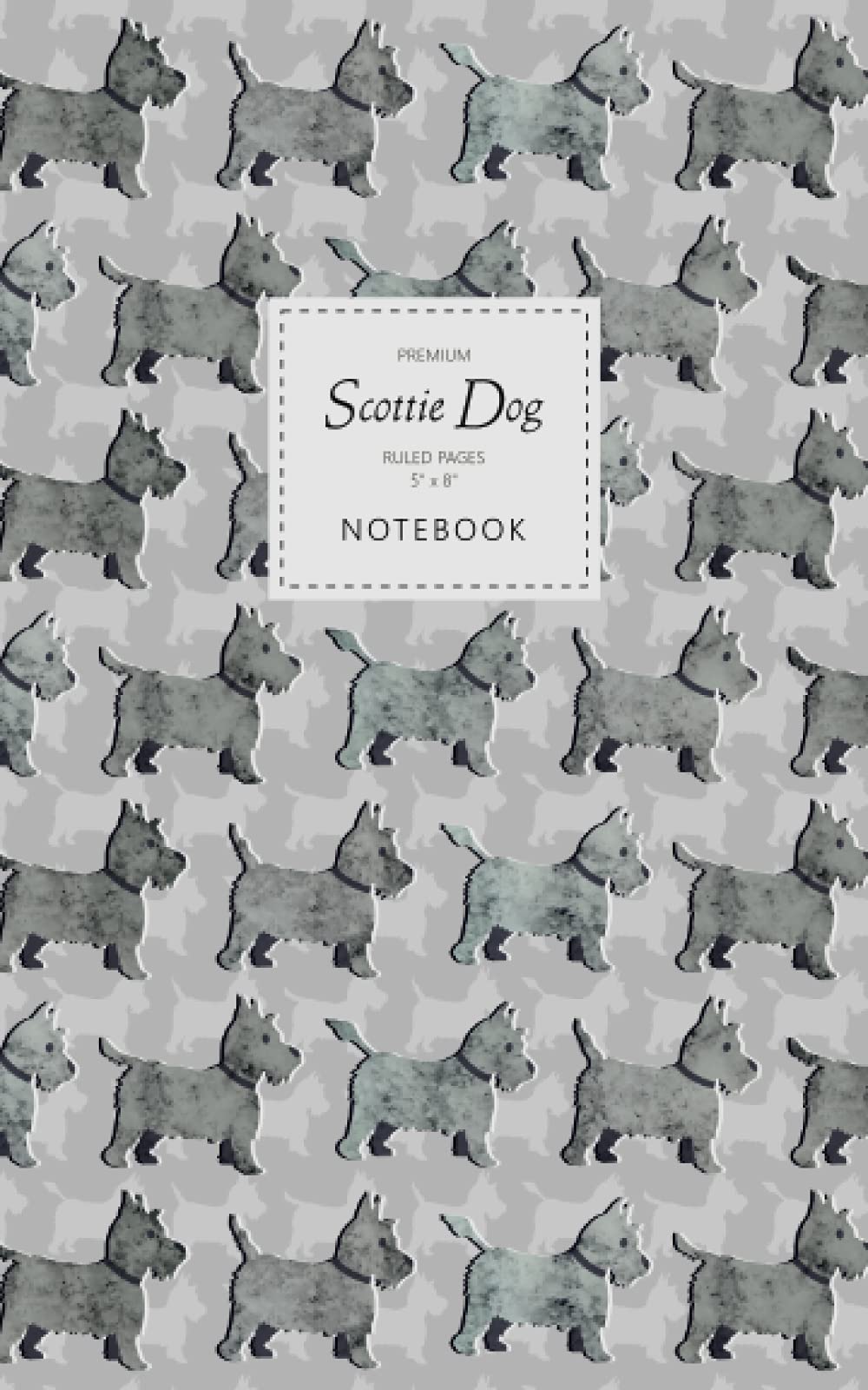 Scottie Dog Notebook - Ruled Pages - 5x8 - Premium: (Grey Edition) Scottish Terrier Notebook 96 ruled/lined pages (5x8 inches / 12.7x20.3cm / Junior Legal Pad / Nearly A5)