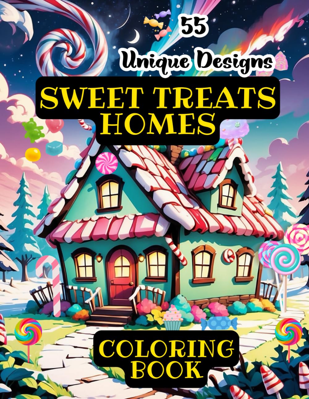 Sweet Treats Homes Coloring Book.: 55 Unique Candy Houses Coloring Designs for Kids and Adults of all ages
