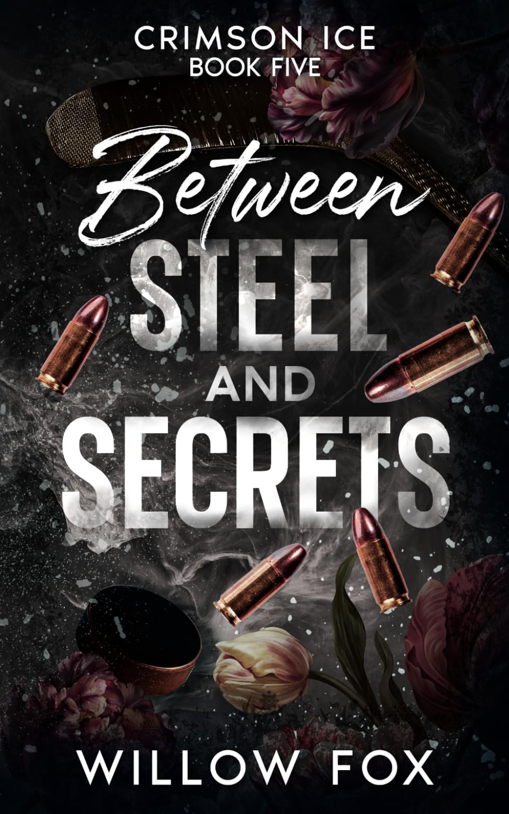 Between Steel and Secrets: 5 (Crimson Ice)