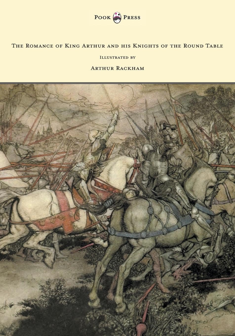 The Romance of King Arthur and His Knights of the Round Table - Illustrated by Arthur Rackham