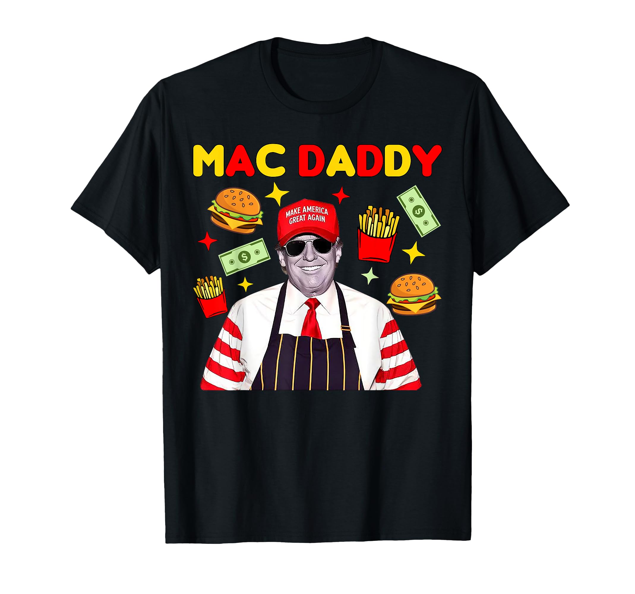 Funny Trump Mac Daddy Tee ShirtTrump Mac Daddy T-Shirt