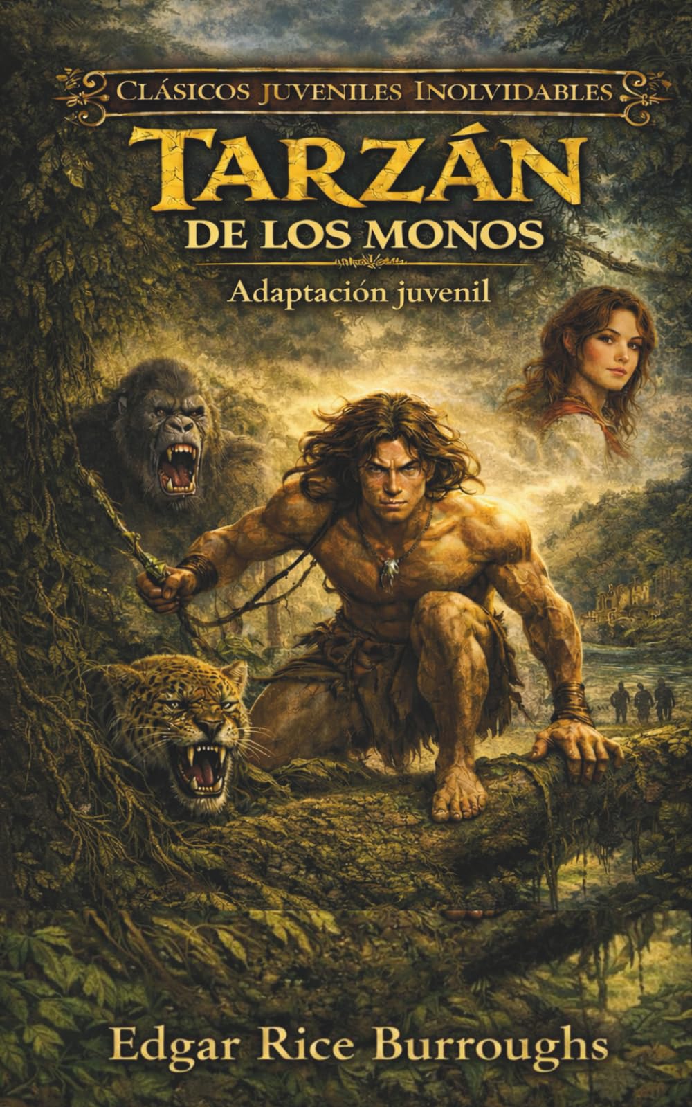 Tarzán de los Monos: Edición juvenil (Clásicos Juveniles Inolvidables)