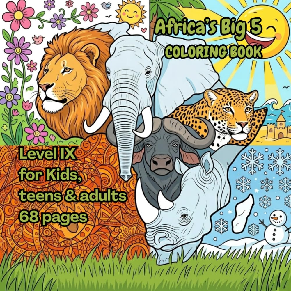 Africa's Big 5 coloring book: Level IX (For kids, teens and adults): Seasons Edition
