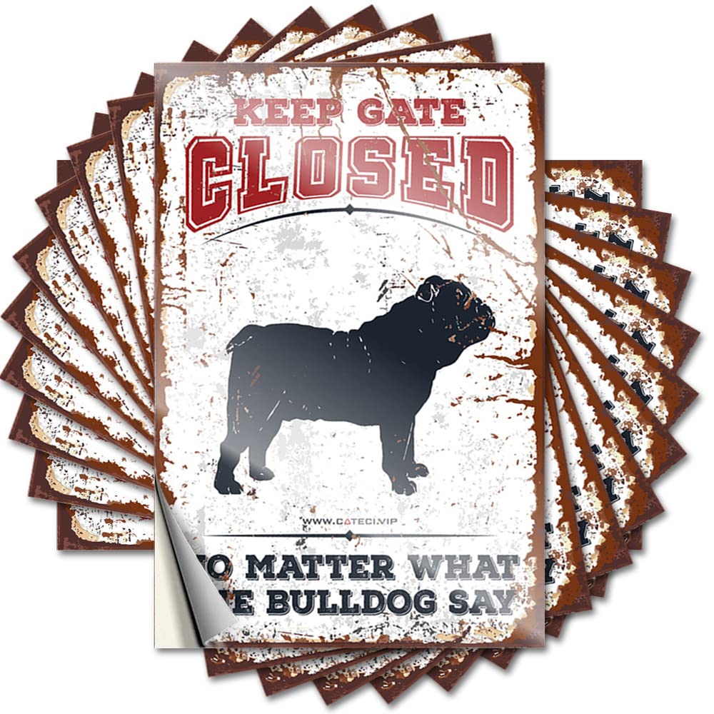 Back Yard Decorations Fire Bumper - Keep Gate Closed No Matter What The Bulldog Say Removable Decal Door Easy Peel for Tiki(8X12CM)