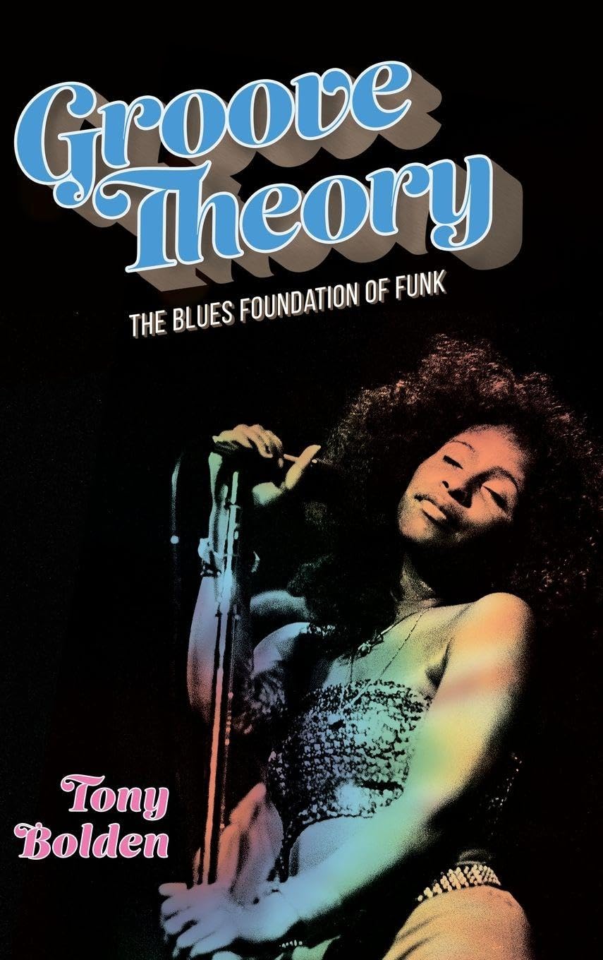 Groove Theory: The Blues Foundation of Funk double CD audio anthologie