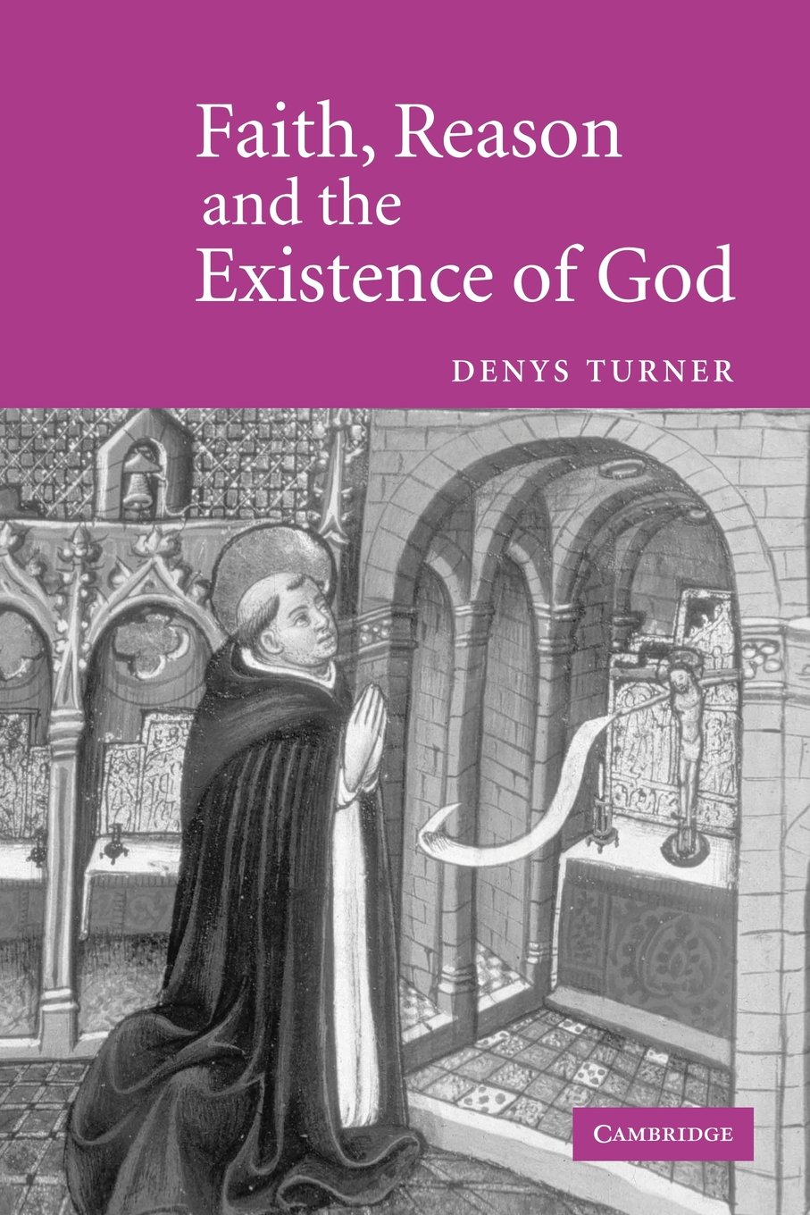 Faith Reason Existence of God
