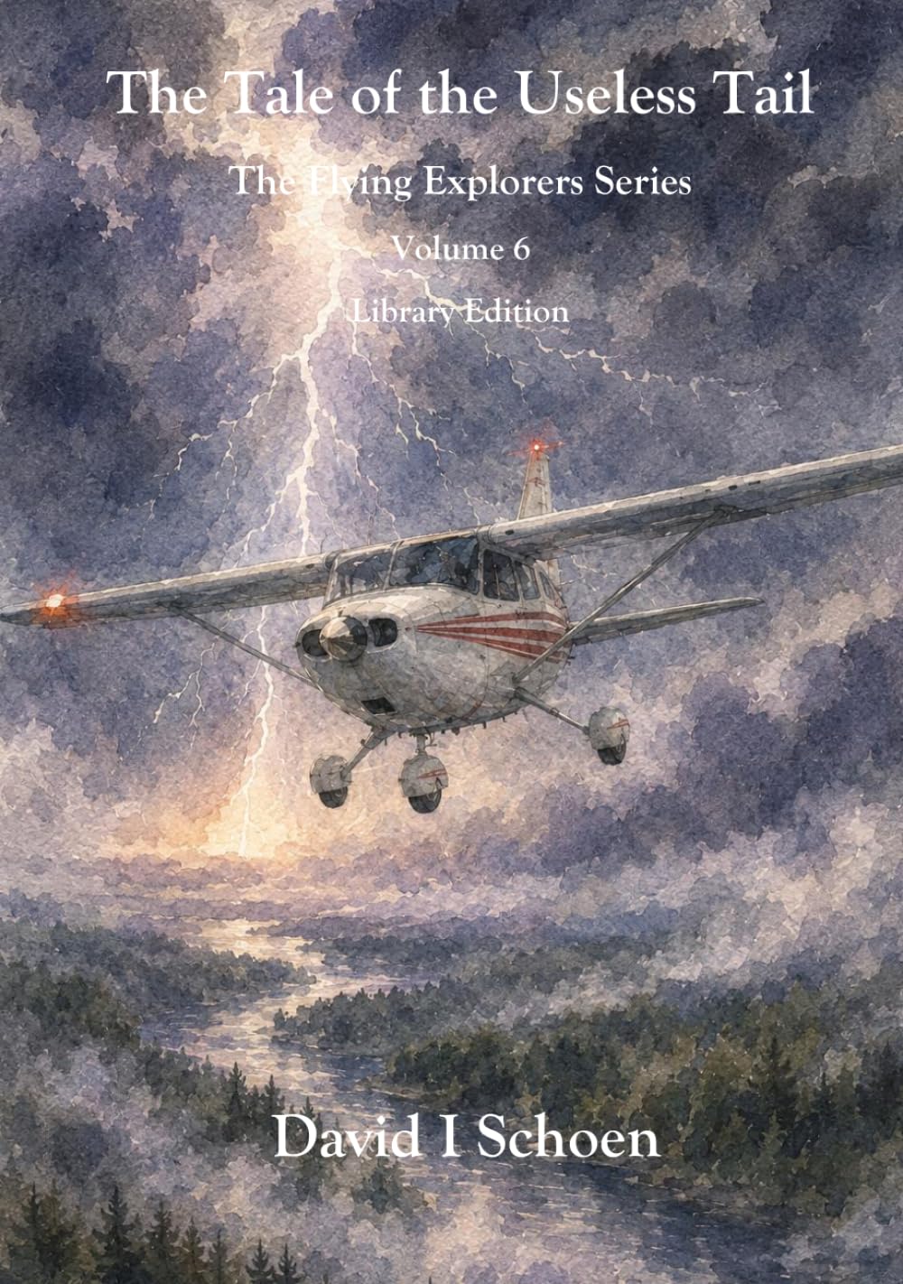 The Tale of the Useless Tail: The Flying Explorers Series, Volume 6, Full Color Library Edition (The Flying Explorers Series - Library Editions)