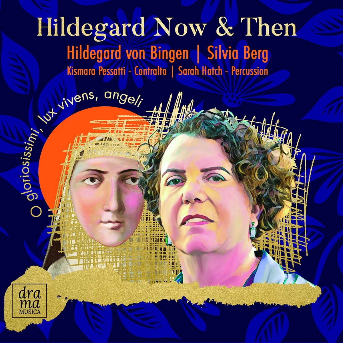 Hilddegard Von Bingen/Silvia Berg: Hildegard Now & Then