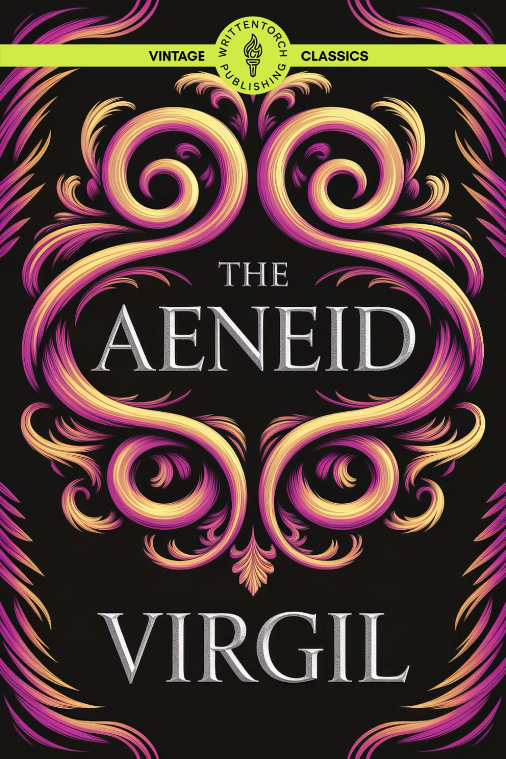 The Aeneid: Unleashing the Power of Myth: Gods, War, and Destiny Classic Vintage Literature