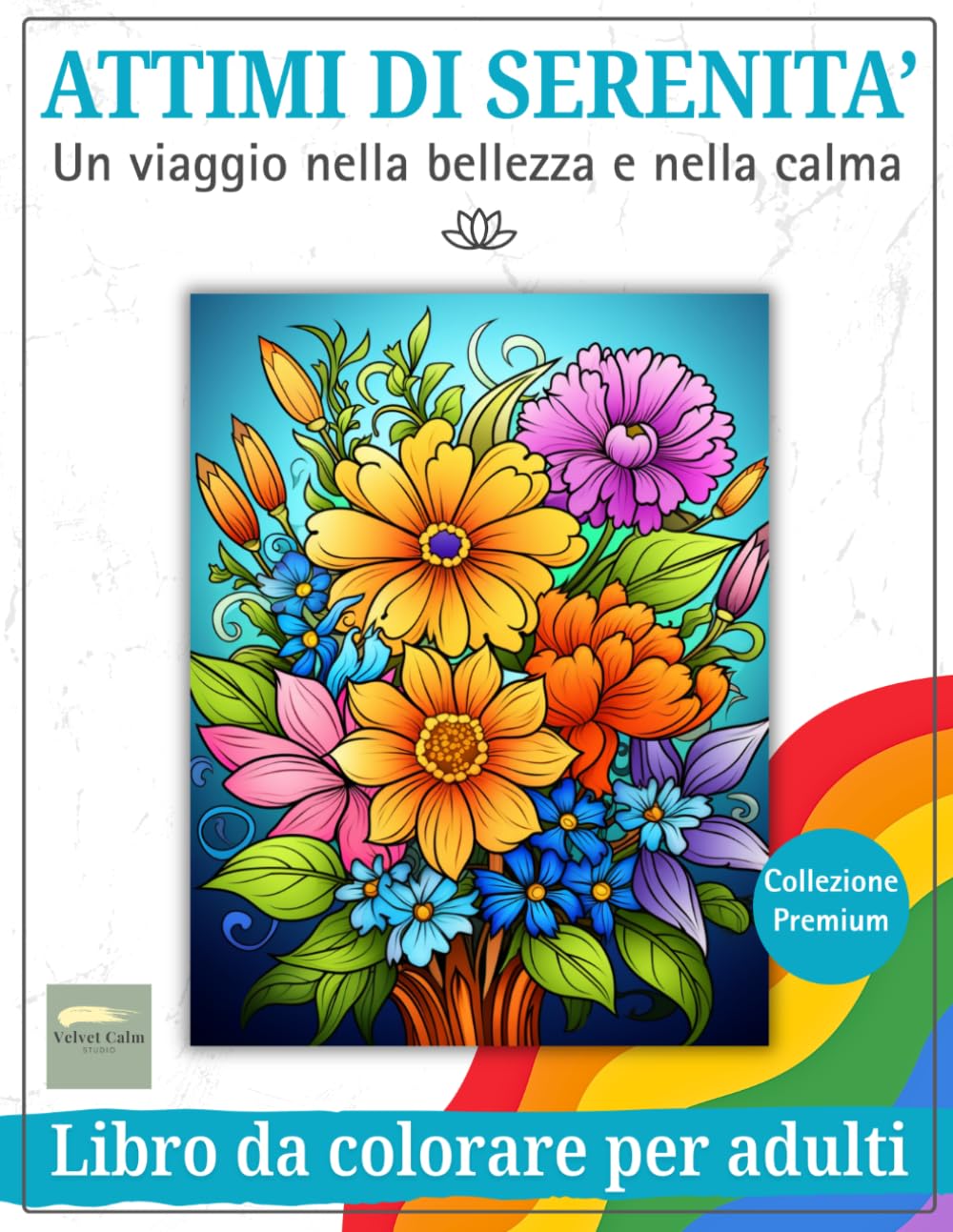 ATTIMI DI SERENITA': Libro da colorare per adulti. Un viaggio nella bellezza e nella calma, con splendidi disegni di natura, mandala, paesaggi e figure femminili, per ridurre lo stress e rilassarsi