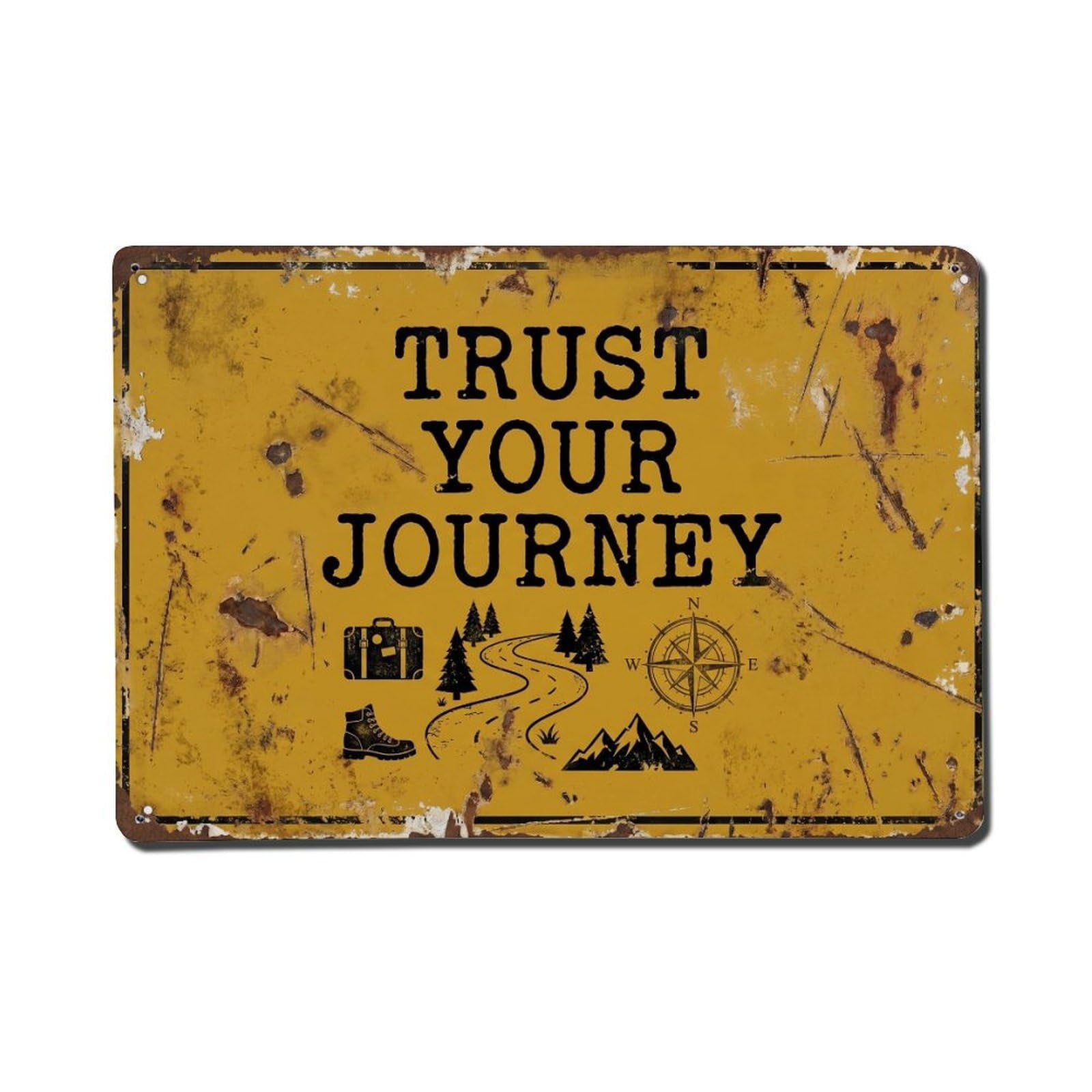 Trust Your Journey Direction Retro Motivational Slogans Vintage Metal Tin Sign Wall Decor for Cafe, Club, Garden Metal Poster 8x12Inch