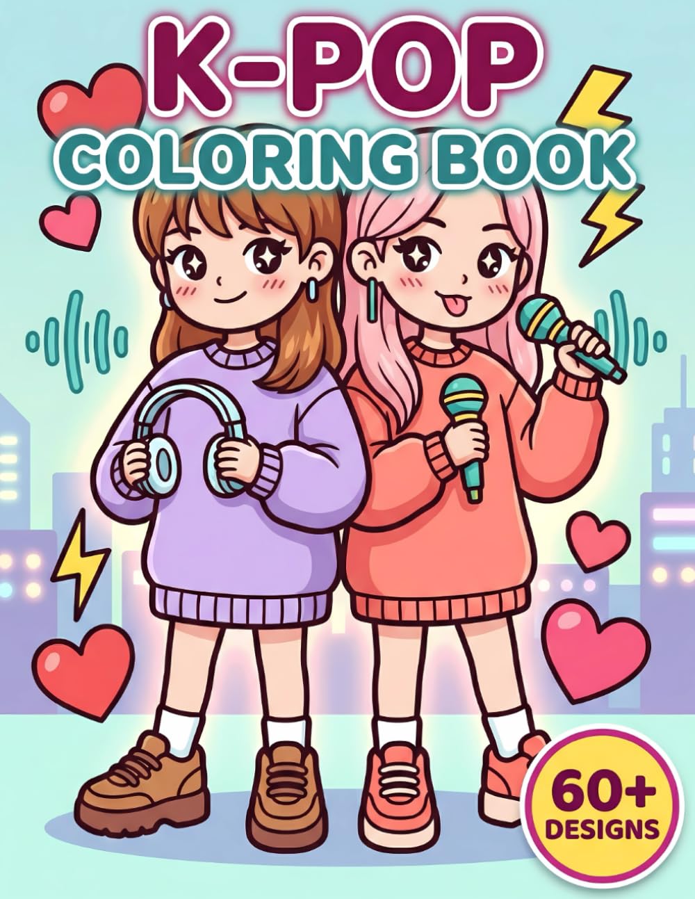 K-Pop Coloring Book: Over 60 Cute Idol Inspired Pages For Creative Fun, Relaxation, And Trendy Artistic Expression